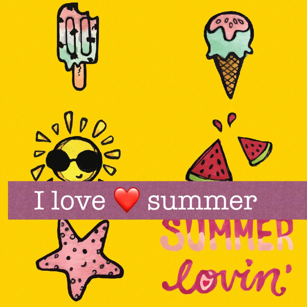 I love ❤️ summer