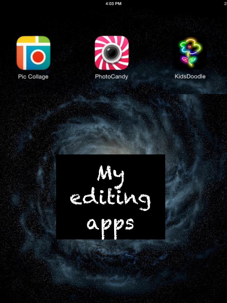 My editing apps