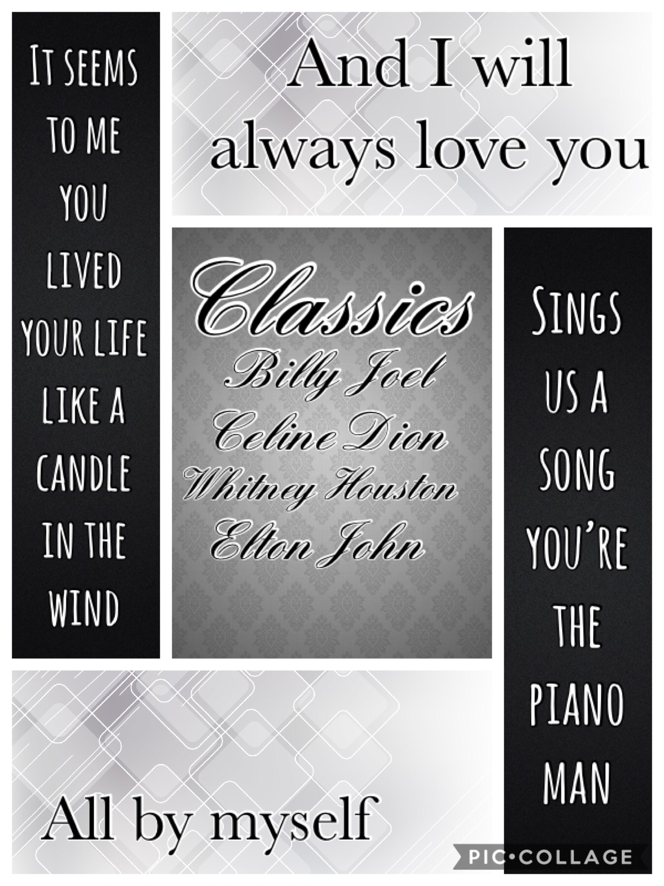 Classics by Whitney Houston Billy Joel Elton John and Celine Dion