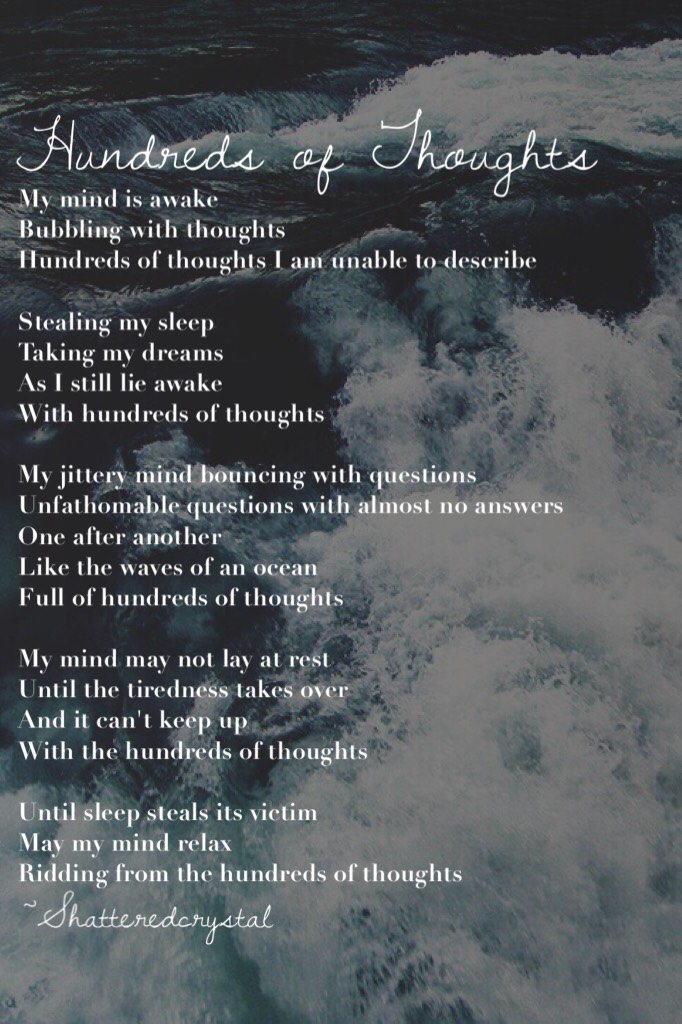 Last poem for now🌊🌬 // *when you're trying to release stress but you don't have time to release stress* it's only the first couple months of a 6-month project and I'm already stressed. And to add onto that, band champs are this week. 