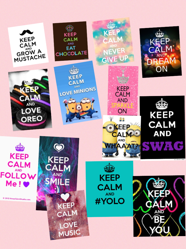 What's your favourite keep calm?