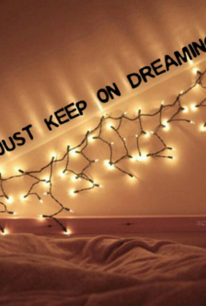 Just keep dreaming ♥️😉