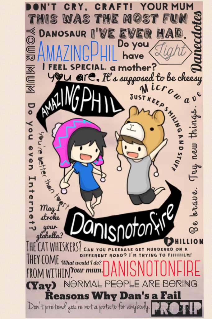 A Dan and Phil themed wallpaper for your phone! 