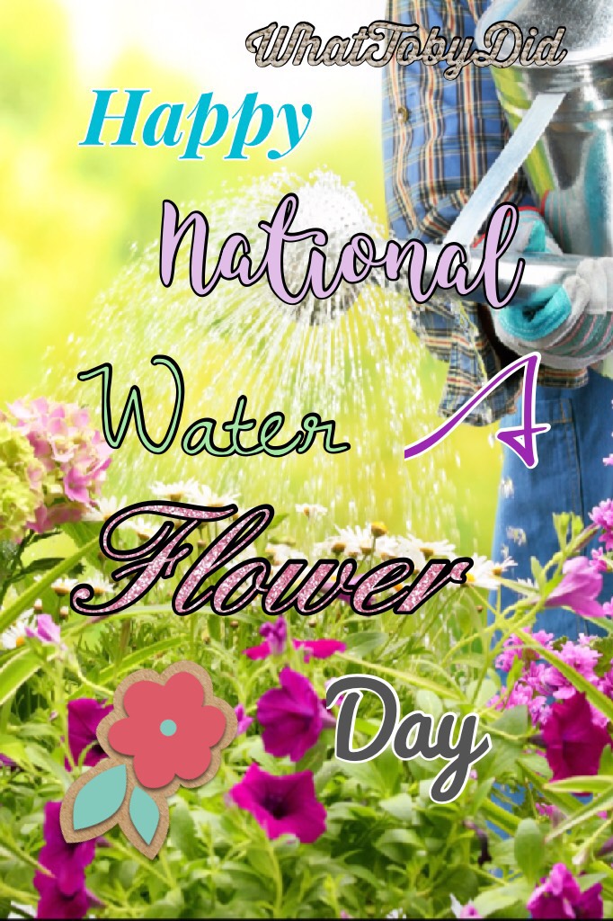 National water a flower day