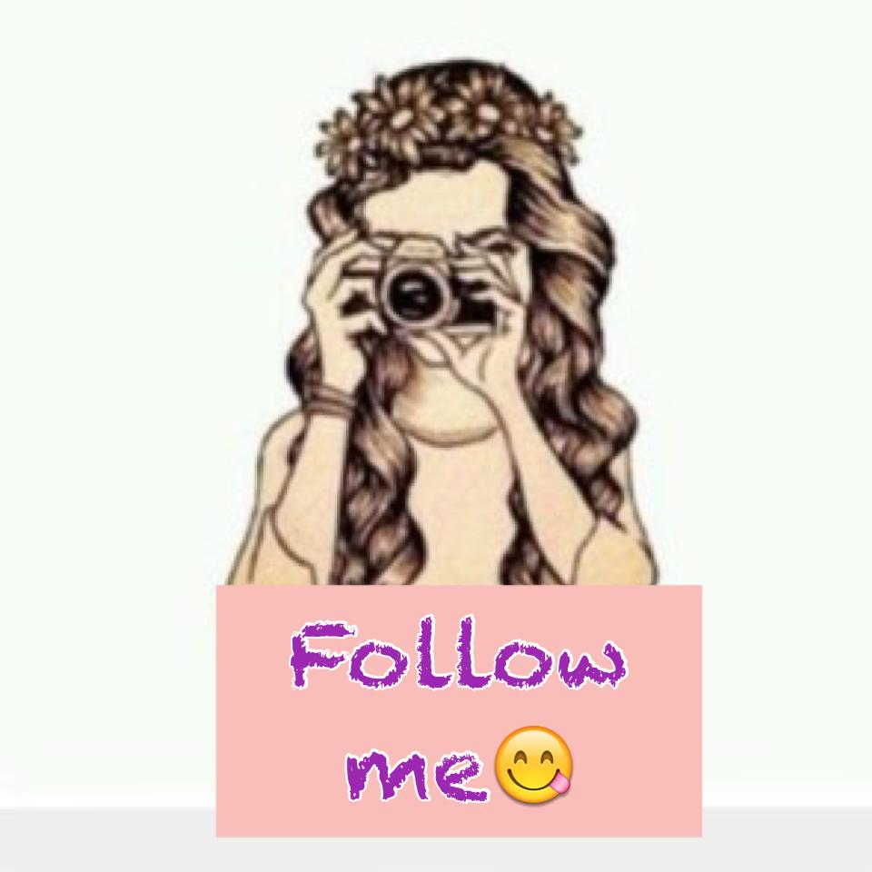 Follow me😋