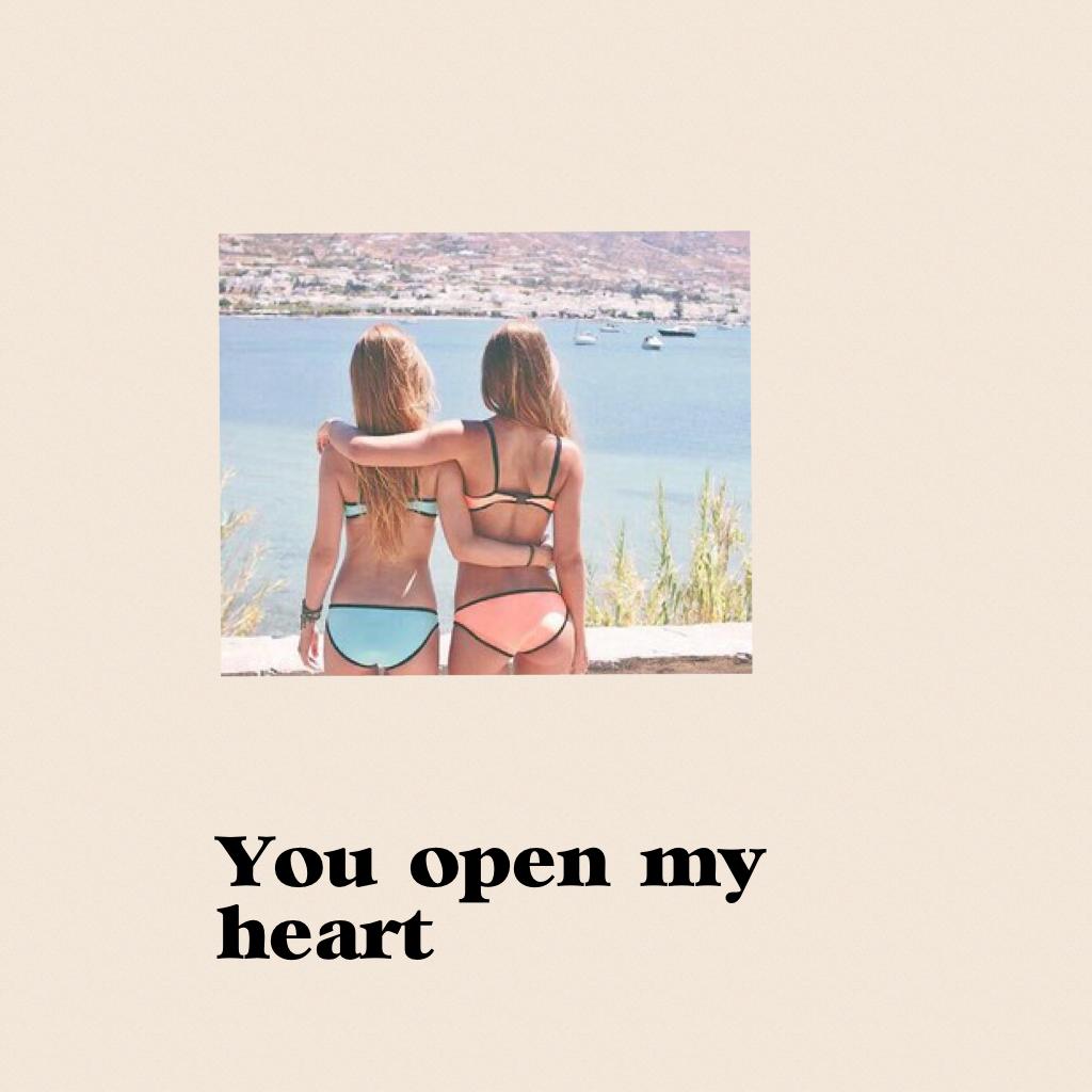 You open my heart ❤️❤️❤️