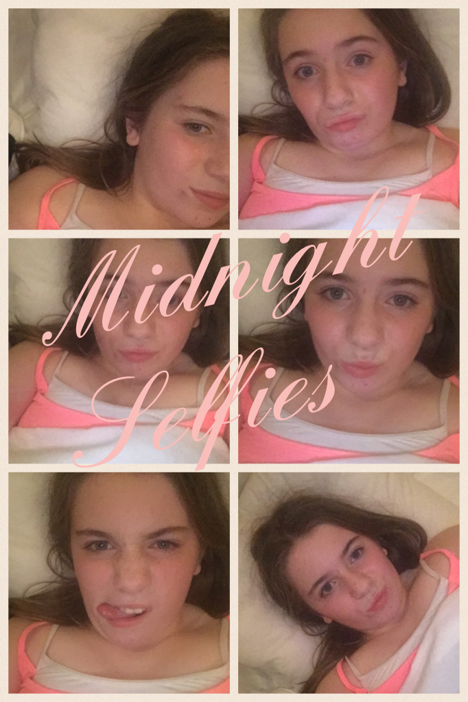 Midnight Selfies