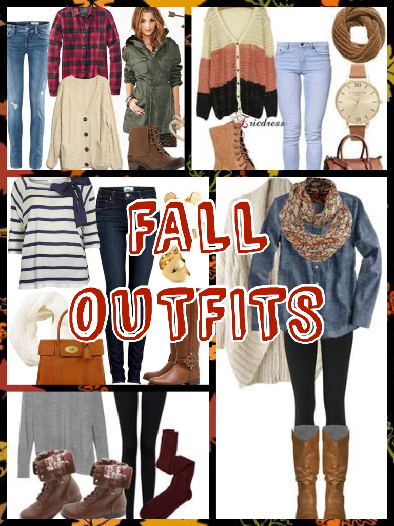 FALL OUTFITS-I do not own these credit goes to owners! 