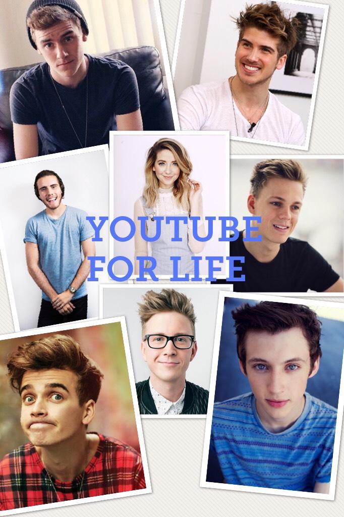 YOUTUBE FOR LIFE!!! (Connor Franta,Zoella,Joe Sugg, Alfie Deyes,Caspar Lee, Joey Graceffa,Troye Sivan,Tyler Oakley)