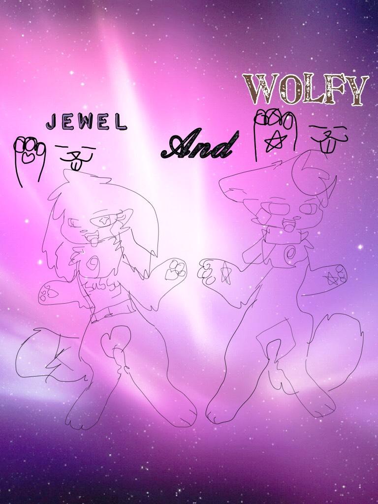 Wolfy And jewel 