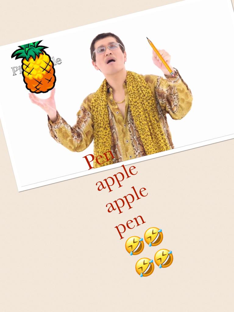 Pen apple apple pen 🤣🤣🤣🤣