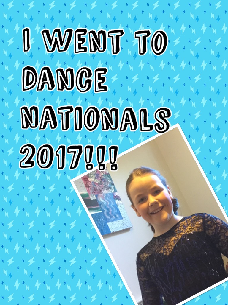I went to dance nationals 2017!!!