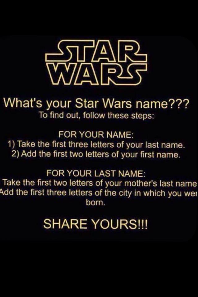 If u are a big Star Wars fan put a like and share your star  wars name.