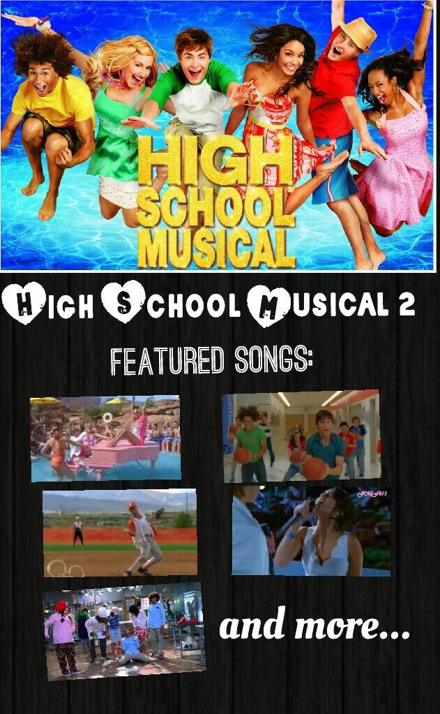 High School Musical 
get your summer on!!