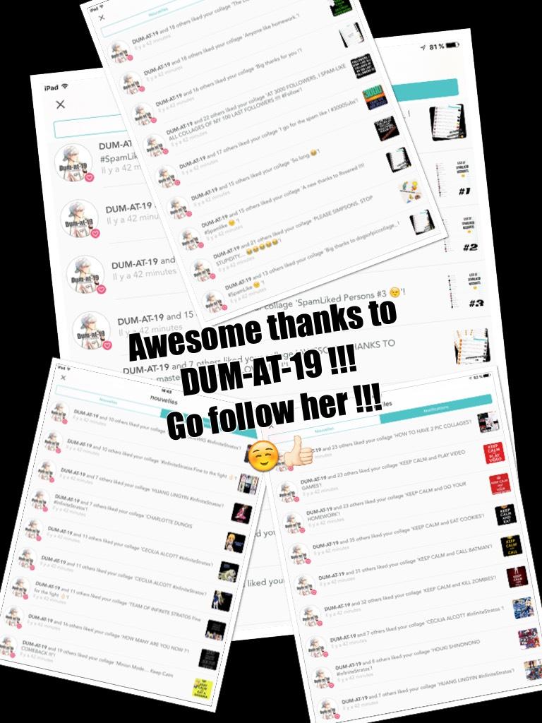 Awesome thanks to DUM-AT-19 !!!
Go follow her !!!
☺️👍🏻