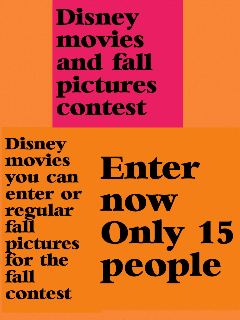 Contest for fall!
You can enter Disney movies and fall pictures!
Do not enter anything in appropriate!
Please post and then I will judge to pick the winner!
