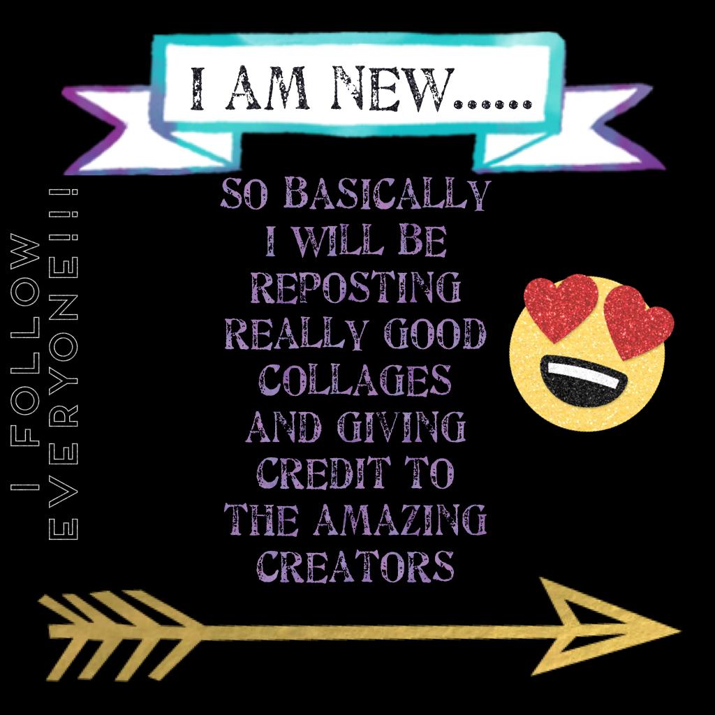 I am new......Creative-Edits