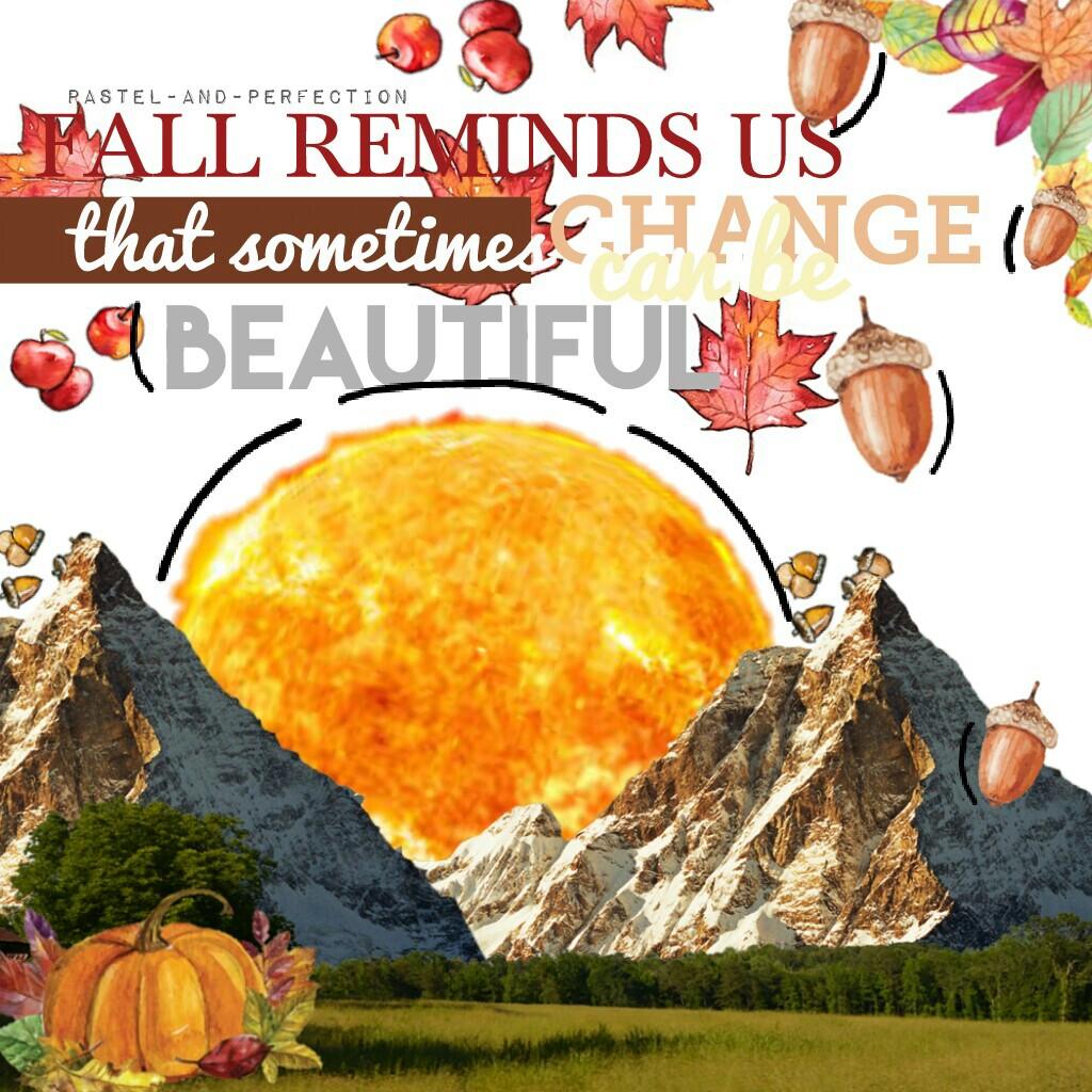 LOVE this! Rate 1-10?! Used the "Autumn" & "Autumn Time" Stickers!

Leila101's Quote! Shout Out To: ♥ STARS_AB0VE, Skinkz, Reputaytion, GatheringBlue, Bluewatersforever, Astrid-Saenz, and crashingwaters! ♥

Tags: PicCollage typography pconly collage autum