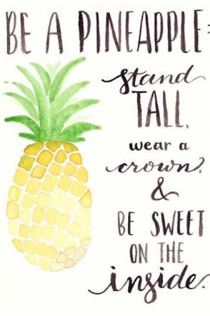 Be a Pineapple 