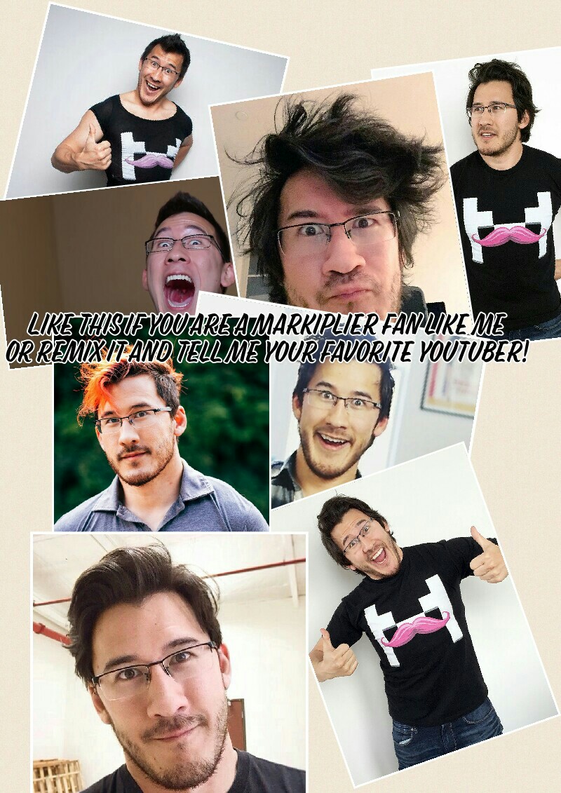 Like this if you are a Markiplier fan like me or remix it and tell me your favorite youtuber!