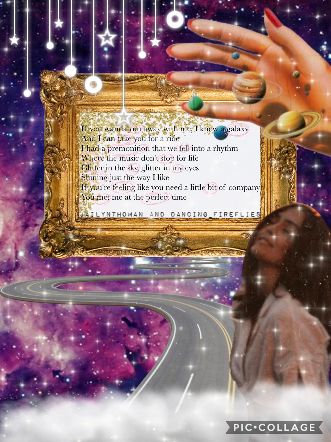 🪐TAP🪐
Collab with... the amazing JailynThoman! She did the gorgeous background and I did the text! The text is from the song levitating by Dua Lipa! (5/12/21)