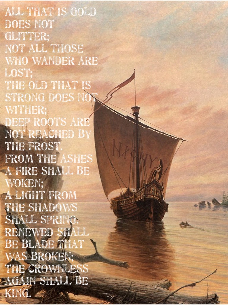 Aragorn's poem... Written by Bilbo Baggins