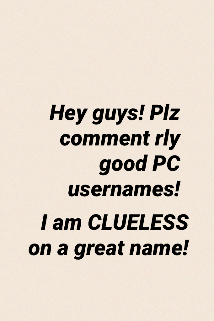 I am CLUELESS on a great name!