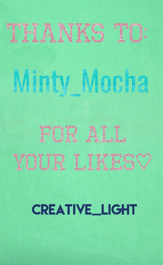 be sure to follow Minty_Mocha♡