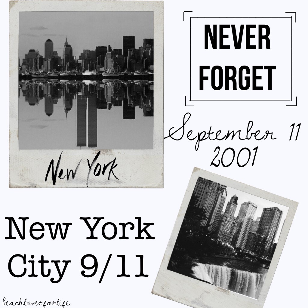 NEVER FORGET 9/11