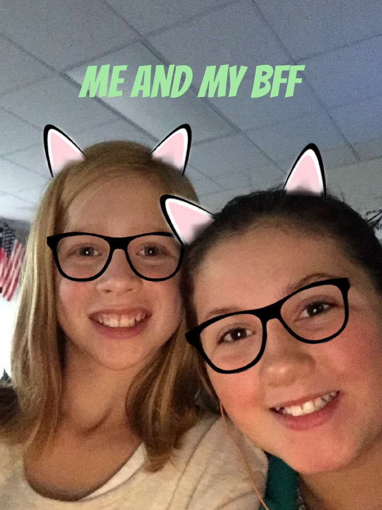 Me and my bff