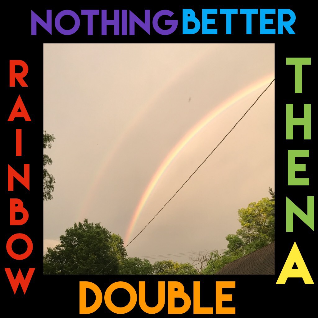 #DoubleRainbow