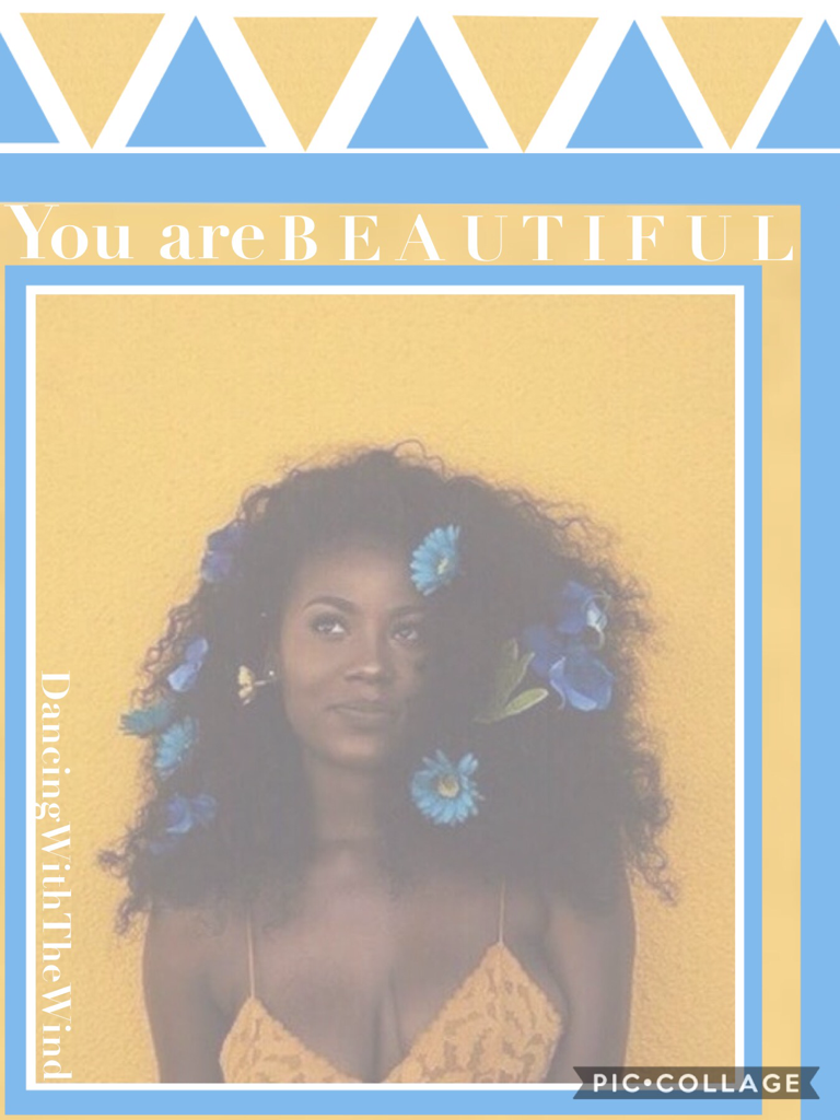 🌻💙Tap this because...💙🌻
.... you are beautiful! photo credits to PIC-KLES! rate this 1-10 and let me know if u liked this style or my oldish style!