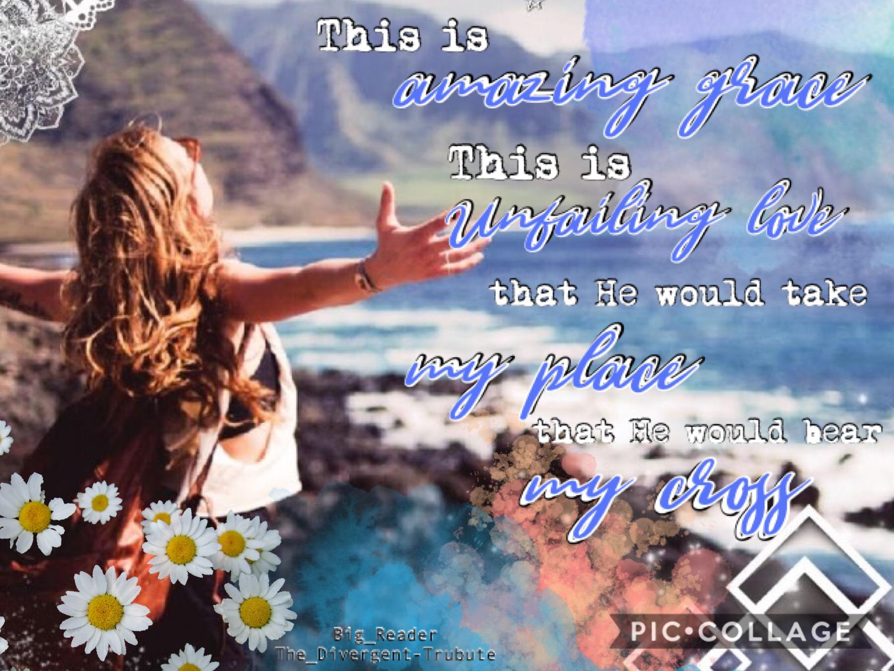 Collab with The_Divergent-Tribute ! “This is Amazing Grace” by Phil Whikham ✝️ such an amazing song! Please follow The_Divergent-Tribute! She’s so talented and sweet!! She did the background and I did the text✨QOTD:Have you entered my games yet?🧐