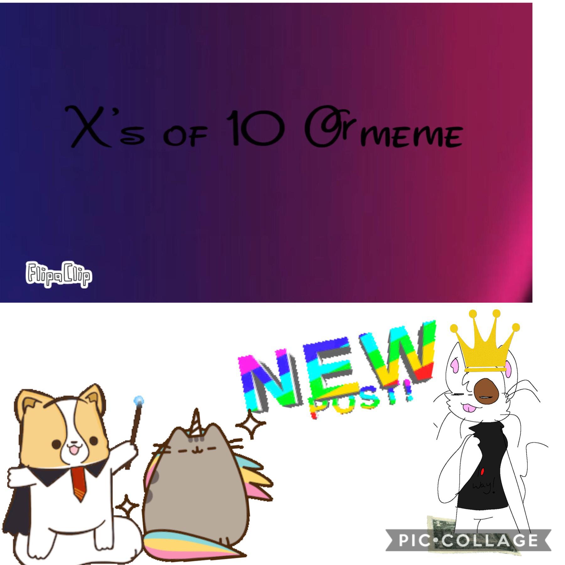 X's of 10