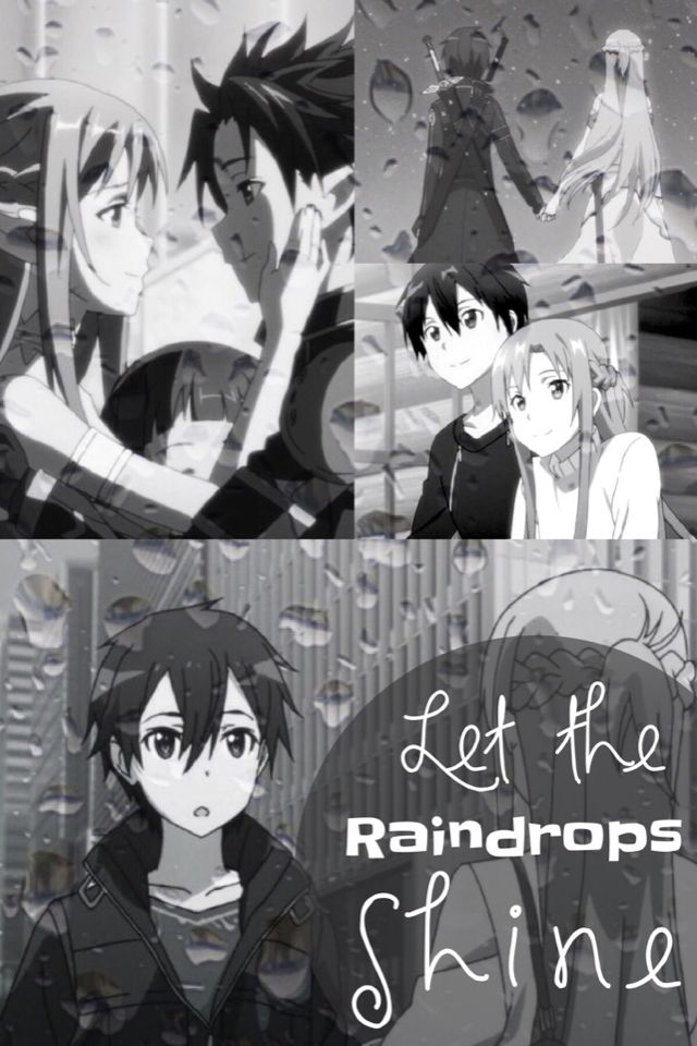 🎤Let the raindrops shine🎤//Issy