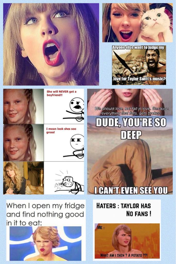 I haven't done anything about Taylor swift which surprised me so I made this collage with some funny stuff I found about her ❤️