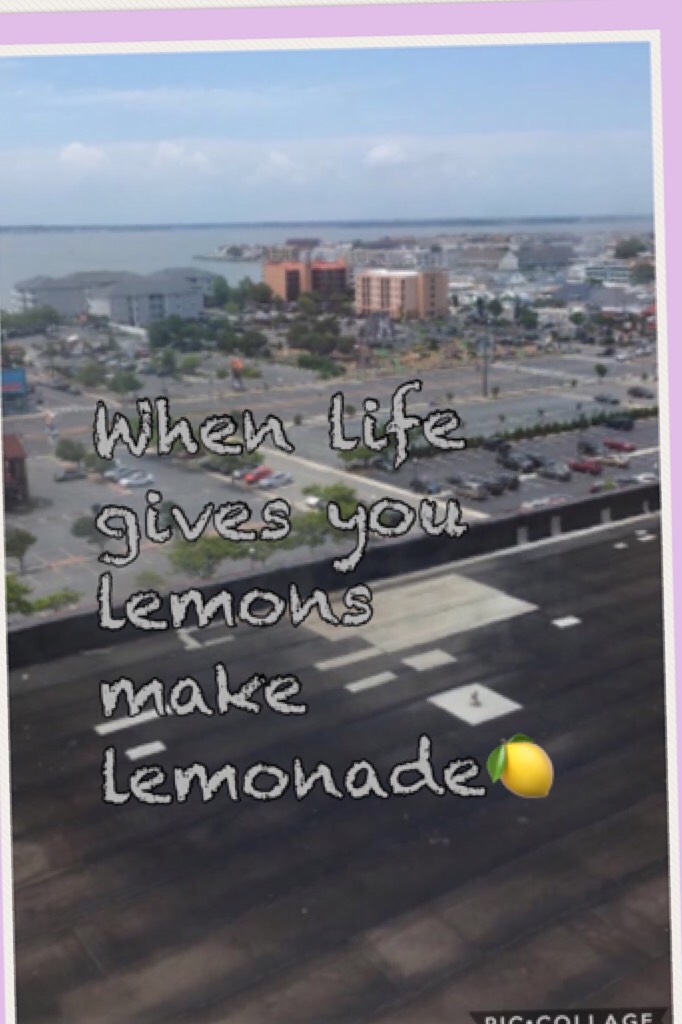Make lemonade 💘💓