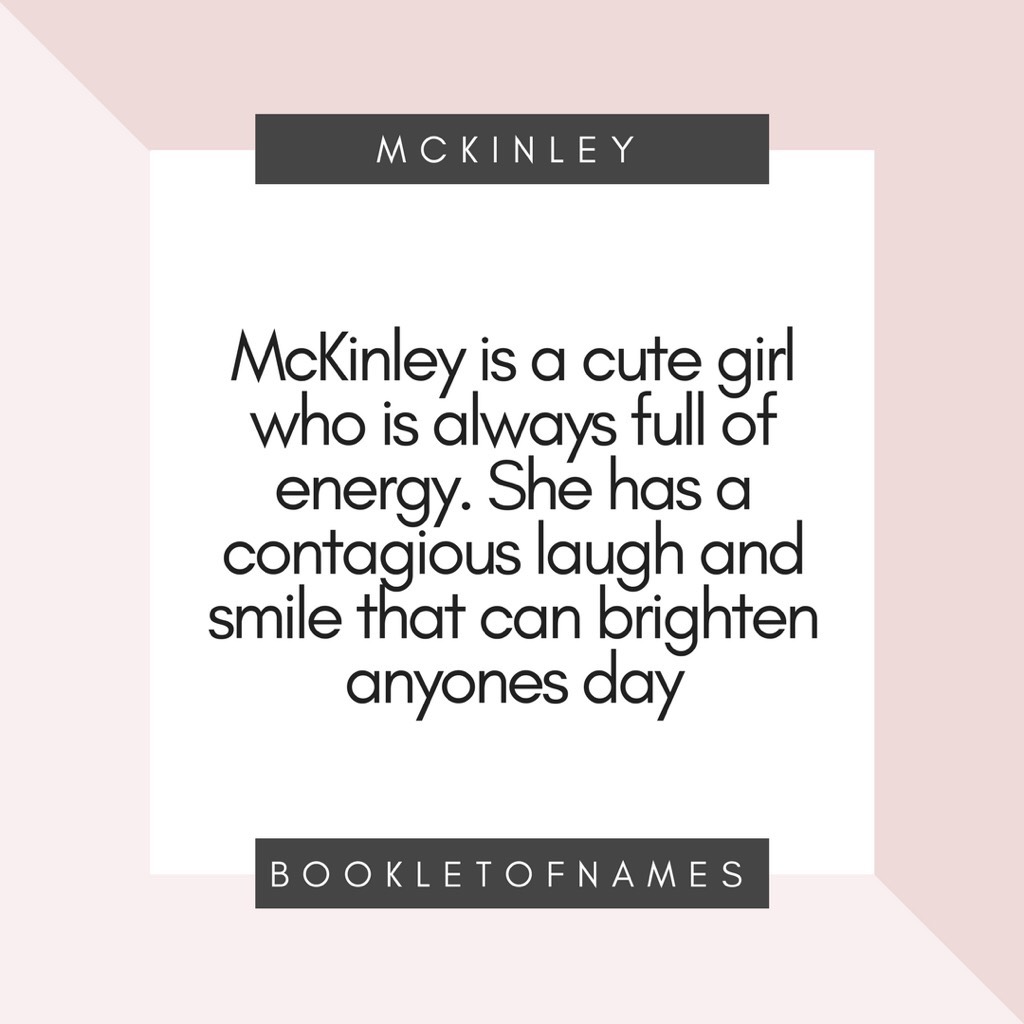 McKinley

In order to see your name definition comment your favorite food with your name