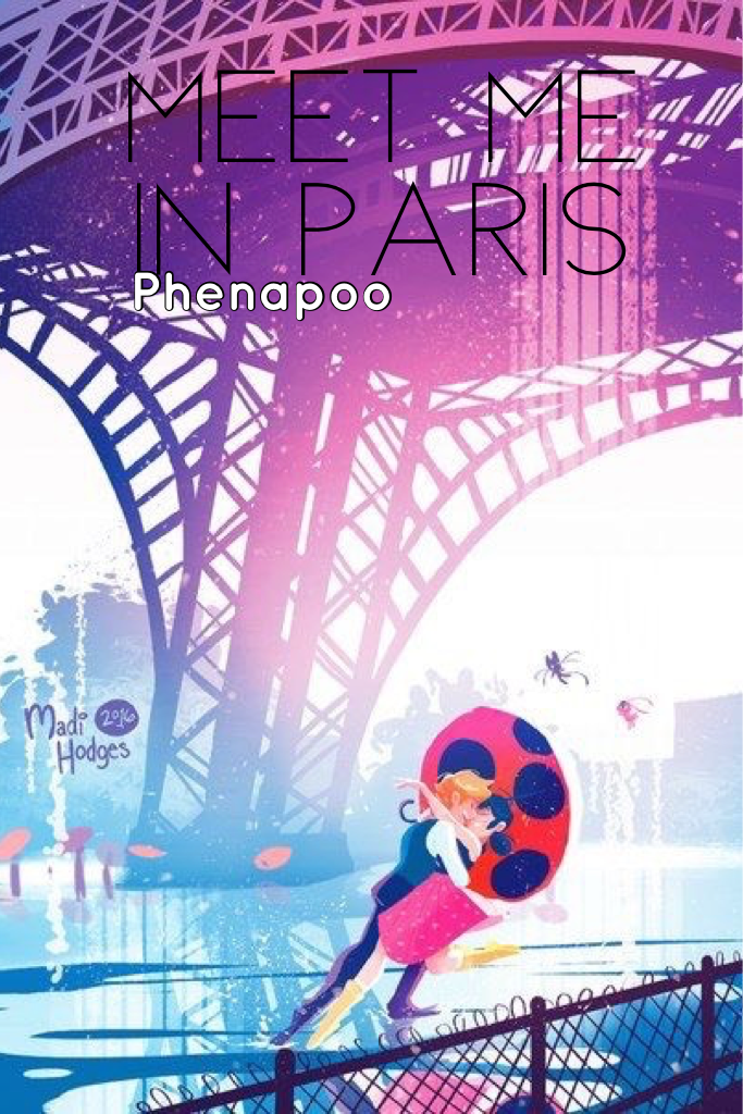 My new cover for meet me in Paris, and you lovelies get to see it before any of my wattpad followers do! If you don't follow me already, my account name is Phenapoo