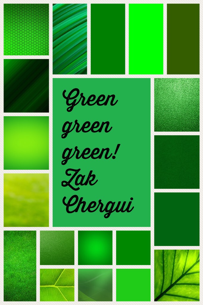 Green green green! Zak Chergui