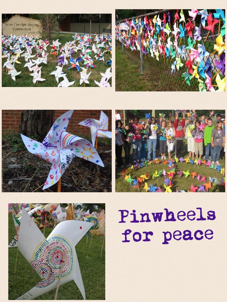Pinwheels for peace
