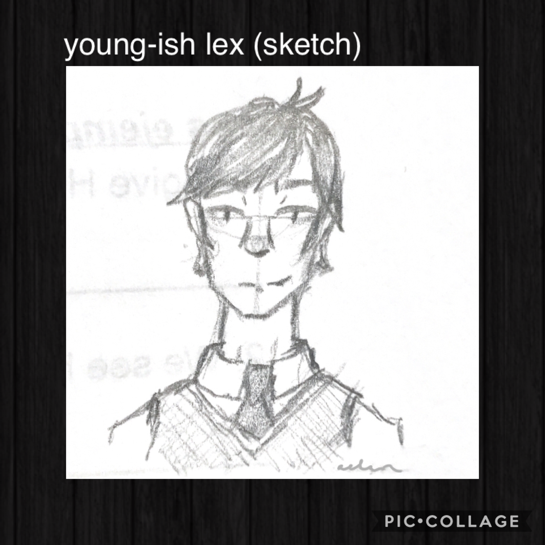 young lex yoUnG LEX - (tap)

a little sketch of 16 yr old lex i did in spanish lol. this is before he was struck by lightning (he doesn’t get struck until he’s 20). also he went to a private/boarding school when he was younger so that’s why he’s dressed n