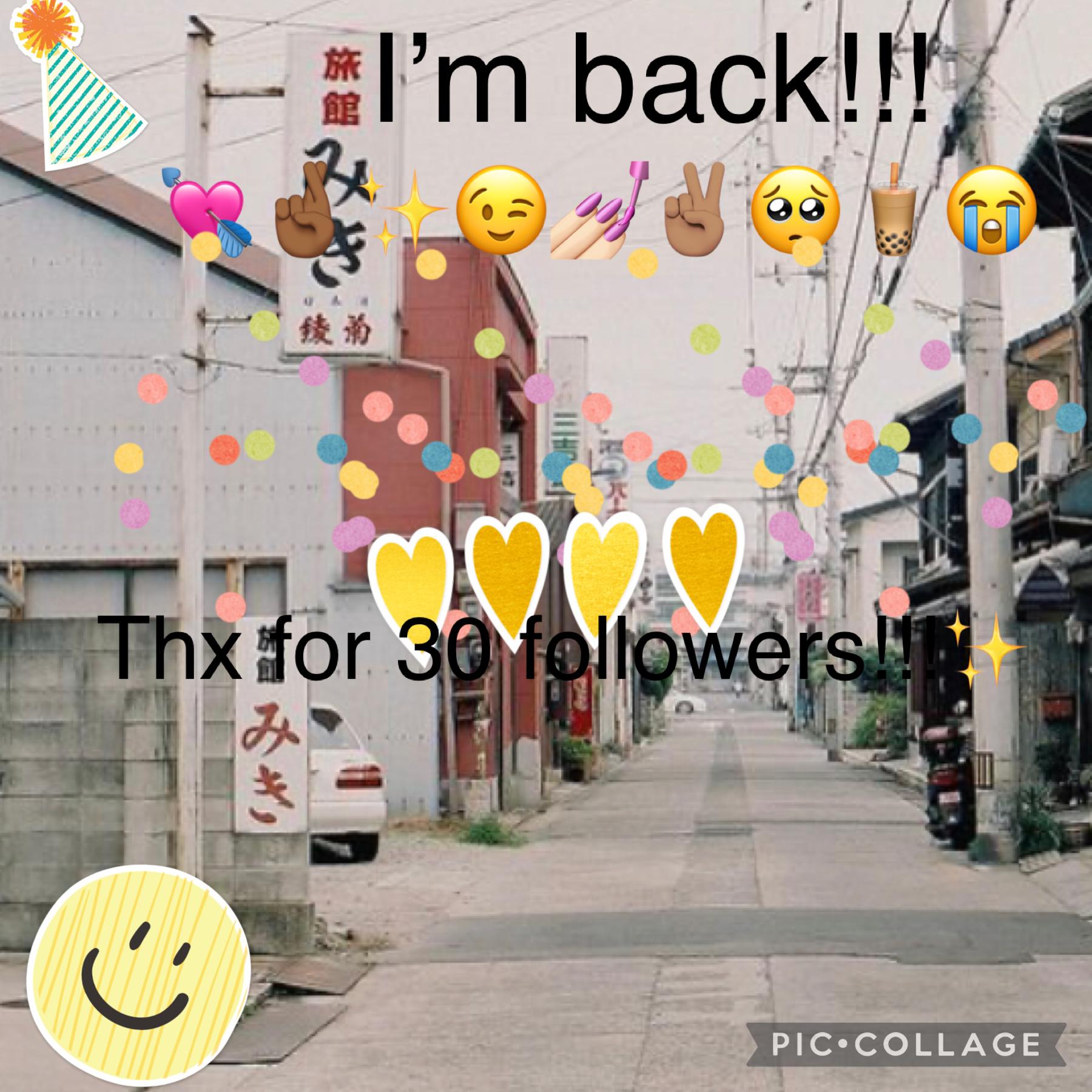 I’m back and thx for 30 followers 😭✨❤️🥺✌🏽🤞🏾🧋💅🏻🙌🏻😊🤗🥳😚❤️✨emojis :>
