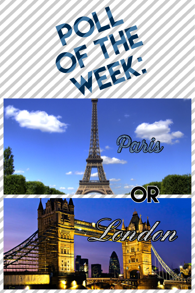 Paris or London? 