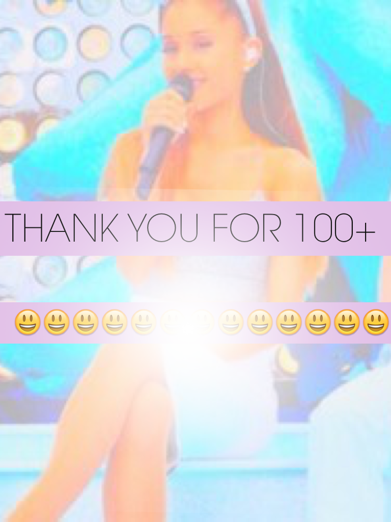THANK YOU FOR 100+