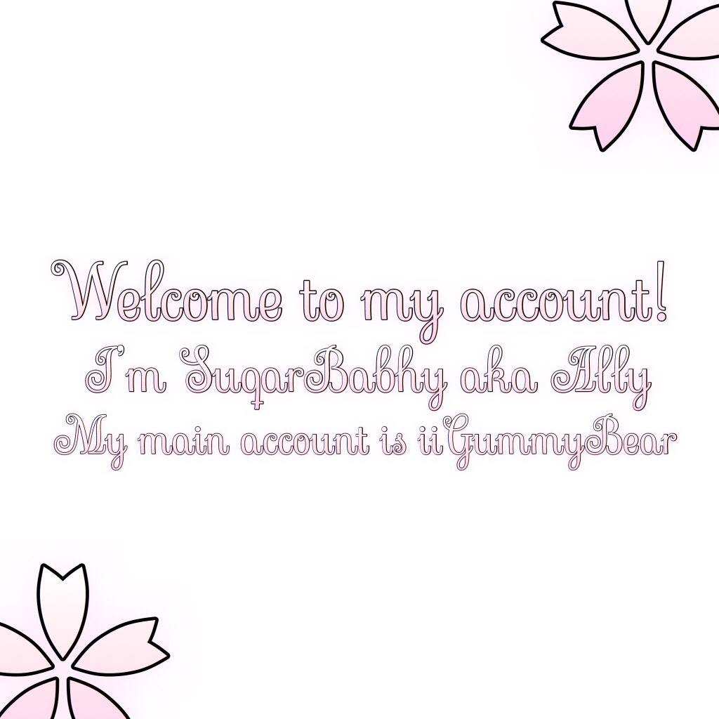 Welcome to my account!💕🌸