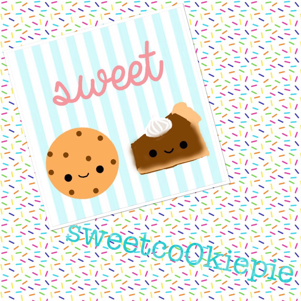 My new profile and username: sweetco0kiepie ♥️