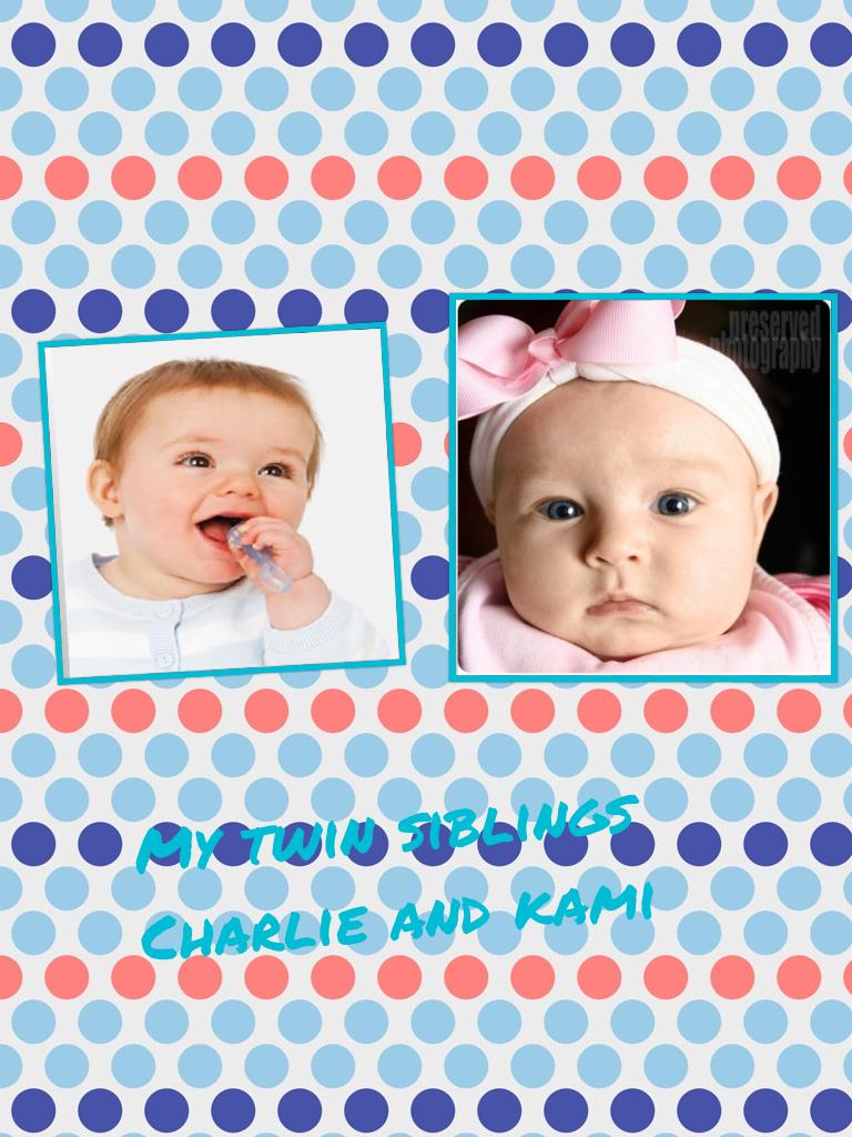 Twin siblings May and Charlie #adorable 