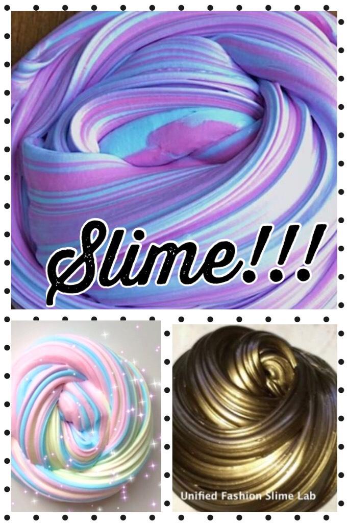 Slime!!!