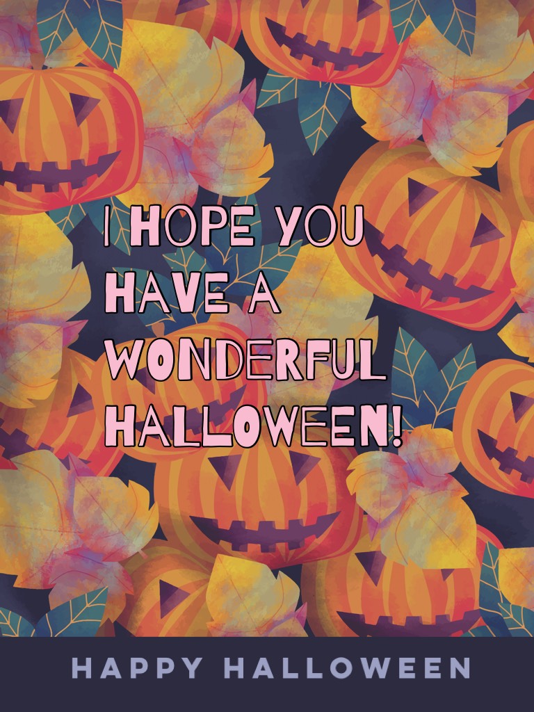 I hope you have a wonderful Halloween!